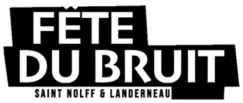 Fête du Bruit, Saint-Nolff